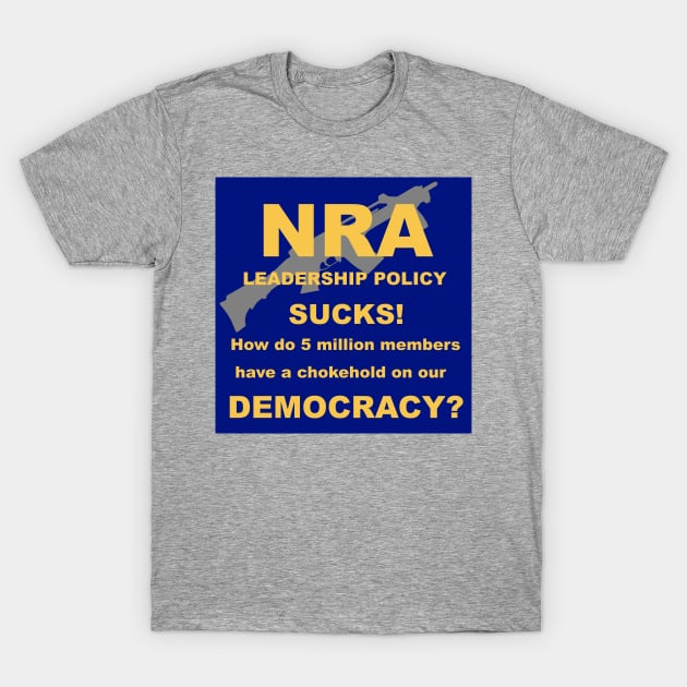 NRA Chokehold? T-Shirt by wboune